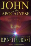 John of the Apocalypse - R.P. Nettelhorst