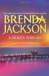 A Silken Thread - Brenda Jackson