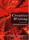 Creative Writing: A Workbook with Readings - Linda Anderson