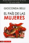 El País de las Mujeres - Gioconda Belli