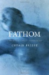 Fathom - Cherie Priest