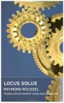 Locus Solus (Alma Classics) - Raymond Roussel