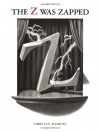 The Z Was Zapped (Turtleback) - Chris Van Allsburg