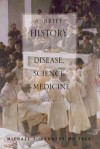 A Brief History of Disease, Science and Medicine - Michael Kennedy