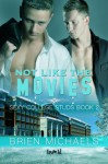 Not Like the Movies (Sexy College Studs) - Brien Michaels