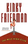 The Mile High Club - Kinky Friedman
