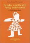 Gender and Health: A Global Sourcebook - Minke Valk, Madeleen Wegelin-Schuringa