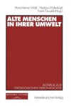 Alte Menschen in Ihrer Umwelt - Hans-Werner Wahl