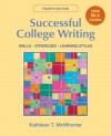 Successful College Writing with 2009 MLA Update: Skills, Strategies, Learning Style - Kathleen T. McWhorter