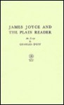 James Joyce and the Plain Reader: An Essay - Charles Duff