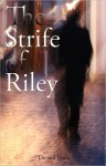 The Strife Of Riley - De-ann Black