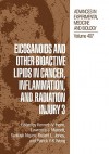 Advances in Experimental Medicine and Biology, Volume 407: Eicosanoids and Other Bioactive Lipids in Cancer, Inflammation, and Radiation Injury 3 - Kenneth V. Honn