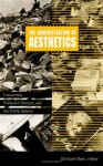 Administration of Aesthetics: Censorship, Political Criticism, and the Public Sphere (Studies in Classical Philology) - Richard Burt