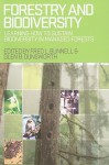 Forestry and Biodiversity: Learning How to Sustain Biodiversity in Managed Forests - Fred L. Bunnell, Cynthia L. Cates