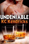 Undeniable - K.C. Kendricks