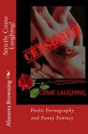 Strictly Come Laughing!: Poetic Pornography and Funny Fantasy - Alienora Browning, Sue Vincent