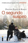 O Segundo Suspiro - Philippe Pozzo di Borgo, Mauro Pinheiro