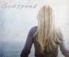 Godspeed - Cara Ellison