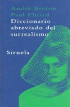 Diccionario Abreviado del Surrealismo - André Breton, Paul Éluard