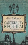 Canterbury Requiem: Ein Krimi aus Kent - Gitta Edelmann