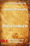 Die Lustspiele des Aristophanes - Aristophanes