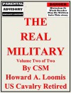 The Real Military: Volume Two of Two - Howard Loomis