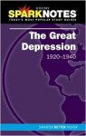 The Great Depression (SparkNotes History Notes) - SparkNotes Editors, SparkNotes Editors