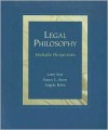 Legal Philosophy: Multiple Perspectives - Larry May