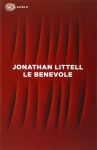 Le benevole - Jonathan Littell, M. Botto