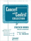 Concert and Contest Collection: For French Horn with Piano Accompaniment - H. Voxman