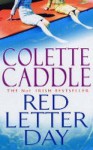 Red Letter Day - Colette Caddle