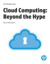 Cloud Computing Beyond the Hype (HP Technology Series) - Paul McFedries