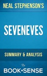 Seveneves: A Novel by Neal Stephenson | Summary & Analysis - Book*Sense