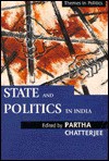 State and Politics in India - Partha Chatterjee