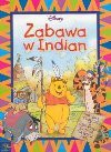 Zabawa w Indian - Walt Disney