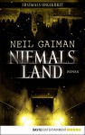 Niemalsland: Roman - Neil Gaiman, Tobias Schnettler