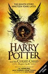 Harry Potter and the Cursed Child - Parts I & II (Special Rehearsal Edition) - J.K. Rowling, John Kerr Tiffany, Jack Thorne