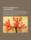 Fonctionnement de L'Entreprise: 35 Heures, Zaibatsu, Entreprise, Capitalisation Boursi Re, Client, Soci T de Services - Source Wikipedia