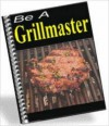 Be A Grillmaster - M&M Pubs