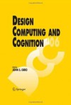 Design Computing and Cognition '06 - Asko Riitahuhta