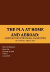 The Pla at Home and Abroad - Strategic Studies Institute, Roy Kamphausen, Andrew Scobell