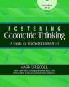 Fostering Geometric Thinking: A Guide for Teachers, Grades 5-10 [With DVD] - Mark Driscoll, Johannah Nikula