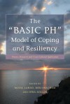 The "Basic PH" Model of Coping and Resiliency: Theory, Research and Cross-Cultural Application - Mooli Lahad, Miri Shacham, Ofra Ayalon