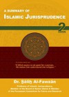 A Summary of Islamic Jurisprudence - صالح فوزان الفوزان, Saalih ibn Fawzaan al-Fawzaan