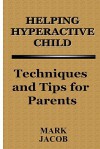 Helping Hyperactive Child - Mark Jacob