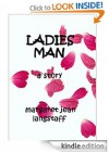 Ladies Man - Margaret Jean Langstaff