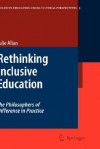 Rethinking inclusive education - Julie Allan