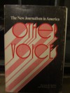 Other Voices: The New Journalism In America - Everette E. Dennis