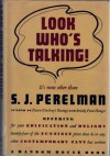 Look Who's Talking! - S. J. Perelman