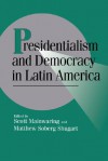 Presidentialism and Democracy in Latin America - Scott Mainwaring